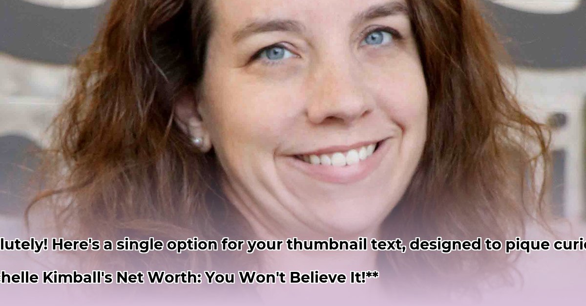 michelle-kimball-net-worth